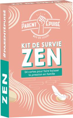Parent Epuisé : Kit de Survie Zen